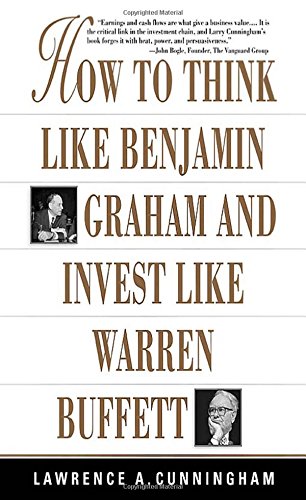 How To Think Like Benjamin Graham and Invest Like Warren Buffett Cover
