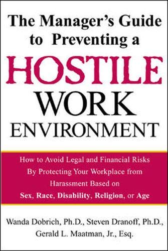 The manager's guide to preventing a hostile work environment Cover