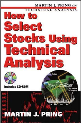 How to Select Stocks Using Technical Analysis (Martin J. Pring on Technical Analysis) Cover