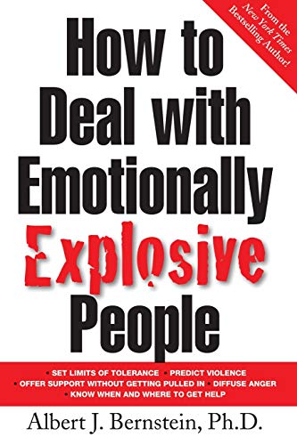 How to deal with emotionally explosive people Cover