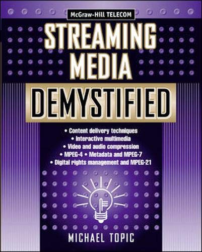 Streaming Media Demystified (Mcgraw-Hill Telecom) Cover