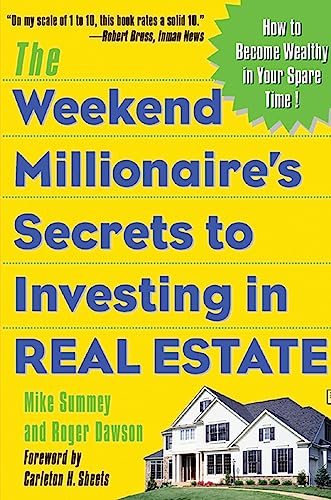 The weekend millionaire's secrets to investing in real estate Cover