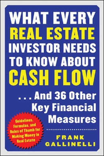 What every real estate investor needs to know about cash flow-- and 36 other key financial measures Cover