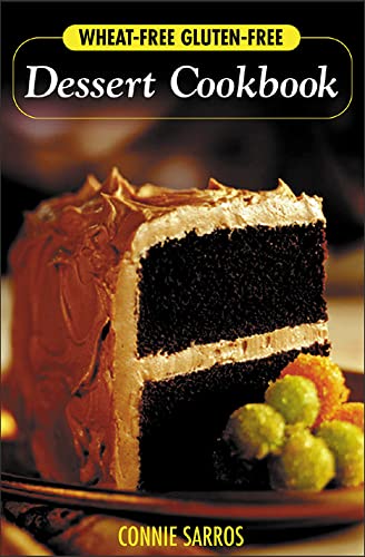 Wheat-Free, Gluten-Free Dessert Cookbook Cover