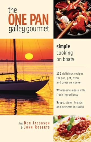 The One-Pan Galley Gourmet : Simple Cooking on Boats Poster