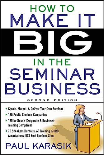 How to make it big in the seminar business Cover