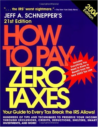 How to Pay Zero Taxes, 2004 Cover