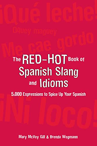 The red-hot book of Spanish slang and idioms Cover