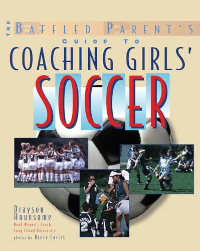 Coaching Girls' Soccer (Baffled Parents Guides) Cover