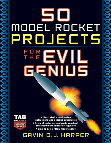 50 Model Rocket Projects for the Evil Genius Cover