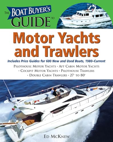 The Boat Buyer's Guide to Motor Yachts and Trawlers Cover