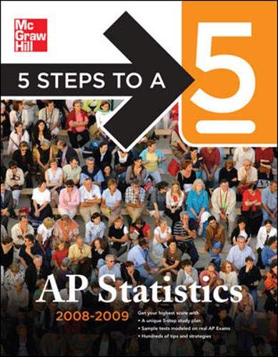 5 Steps to a 5 AP Statistics, 2008-2009 Edition (5 Steps to a 5 on the Advanced Placement Examinations) Cover