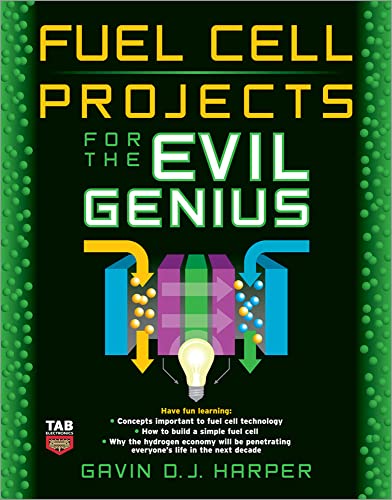 Fuel Cell Projects for the Evil Genius Cover