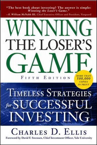 Winning the Loser's Game: Timeless Strategies for Successful Investing Cover