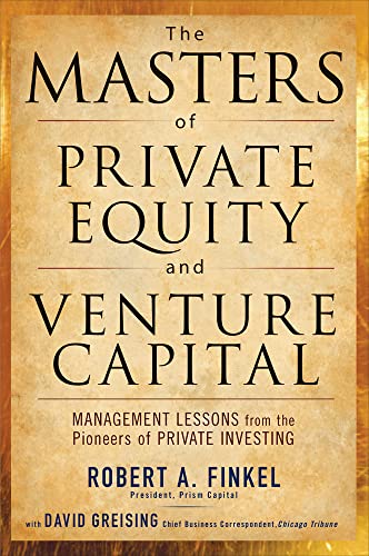 The masters of private equity and venture capital Cover