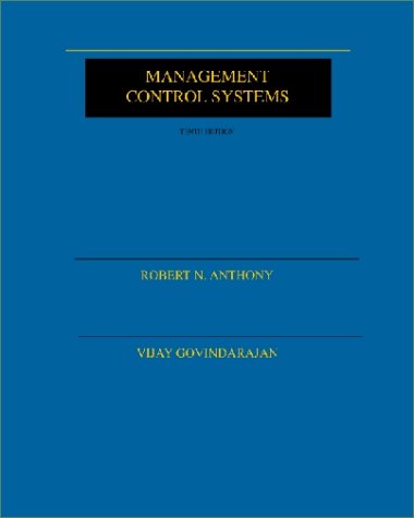 Management control systems / Robert N. Anthony, Vijay Govindarajan Cover