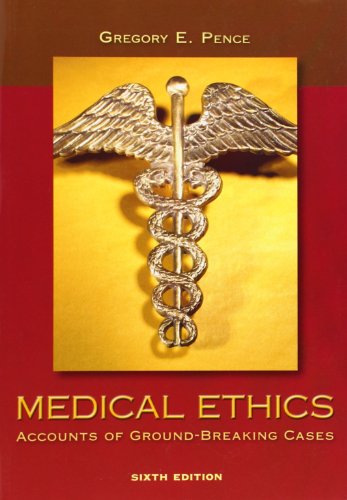 Medical Ethics: Accounts of Ground-Breaking Cases Cover