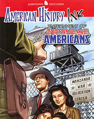 American History Ink Internment of Japanese Americans (JT AM HIST GRAPH NOVEL SERIES) Cover