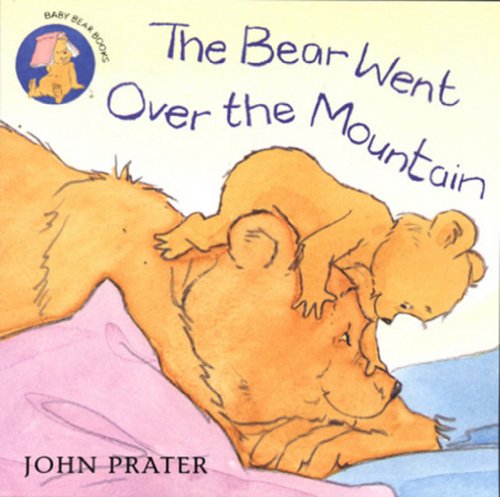 The Bear Went Over the Mountain (Baby Bear Books) Cover
