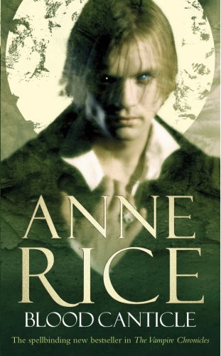 Blood Canticle (Vampire Chronicles) Cover