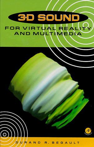 3-D sound for virtual reality and multimedia Cover