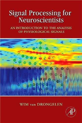 Signal processing for neuroscientists Cover