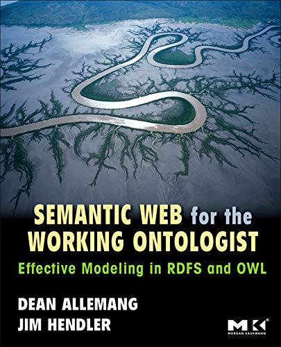 Semantic web for the working ontologist Cover