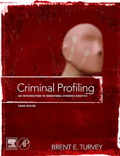 Criminal Profiling: An Introduction to Behavioral Evidence Analysis Cover
