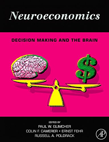 Neuroeconomics: Decision Making and the Brain Cover