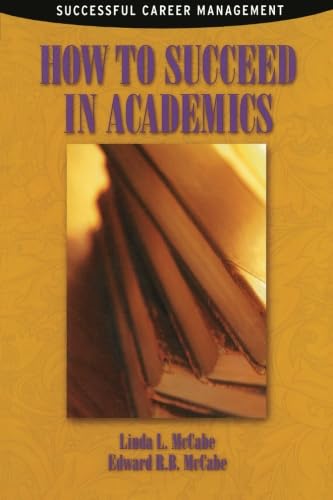 How to Succeed in Academics (Successful Career Management) Cover
