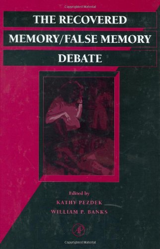 The recovered memory/false memory debate Cover