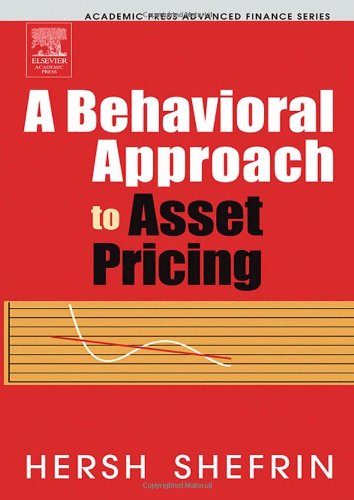 A Behavioral Approach to Asset Pricing (Academic Press Advanced Finance Series) Cover