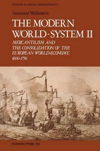 Mercantilism and the consolidation of the European world-economy, 1600-1750 Cover