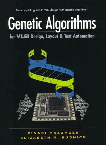Genetic algorithms for VLSI design, layout & test automation Cover
