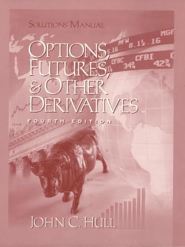 Solutions manual : Options, futures, & other derivatives ; Cover