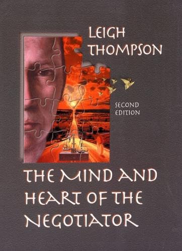 The mind and heart of the negotiator Cover
