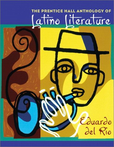 The Prentice Hall anthology of Latino literature Cover