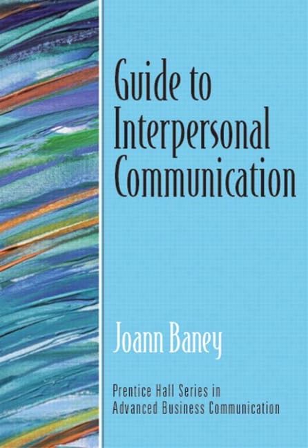 Guide to interpersonal communication Cover