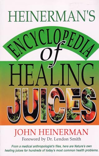 Heinerman's encyclopedia of healing juices Cover
