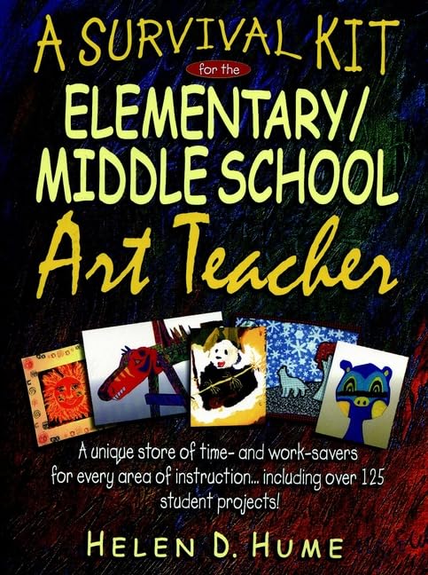 A survival kit for the elementary/middle school art teacher Cover