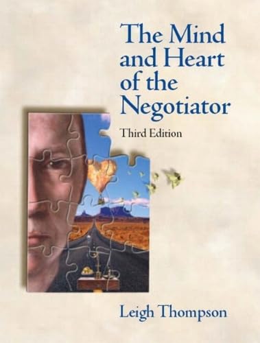 The mind and heart of the negotiator Cover