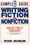 The complete guide to writing fiction and nonfiction--and getting it published Cover