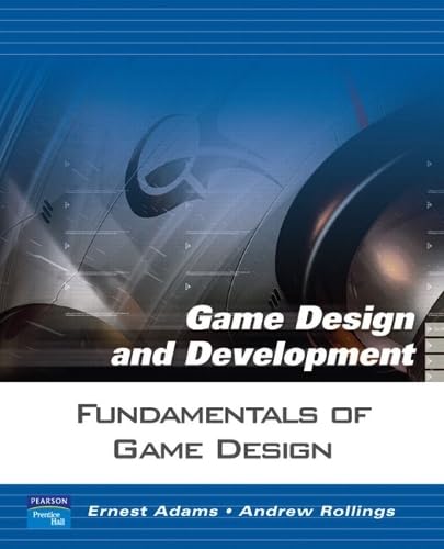 Fundamentals of Game Design (Game Design and Development Series) Cover