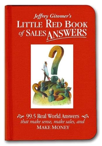 Jeffrey Gitomer's little red book of sales answers. Cover