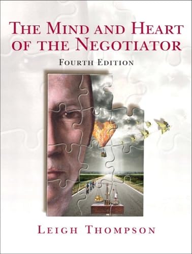 The mind and heart of the negotiator Cover