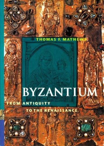 Byzantium From Antiquity to the Renaissance Cover