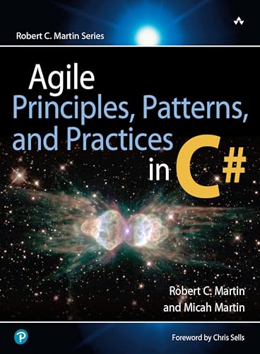 Agile Principles, Patterns, and Practices in C# (Robert C. Martin Series) Cover