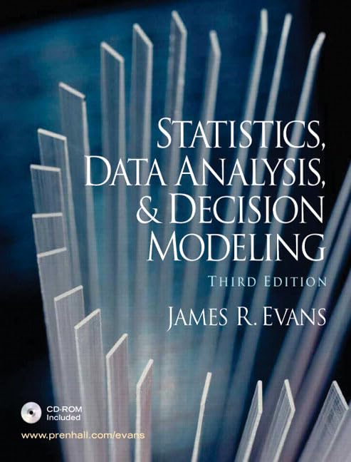 Statistics, Data Analysis, and Decision Modeling and Student CD (3rd Edition) Cover