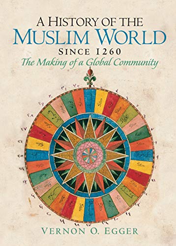 A history of the Muslim World since 1260 Cover