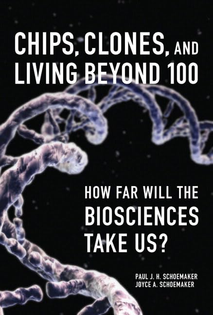 Chips, clones, and living beyond 100 Cover